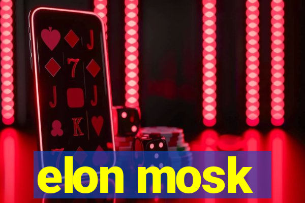 elon mosk